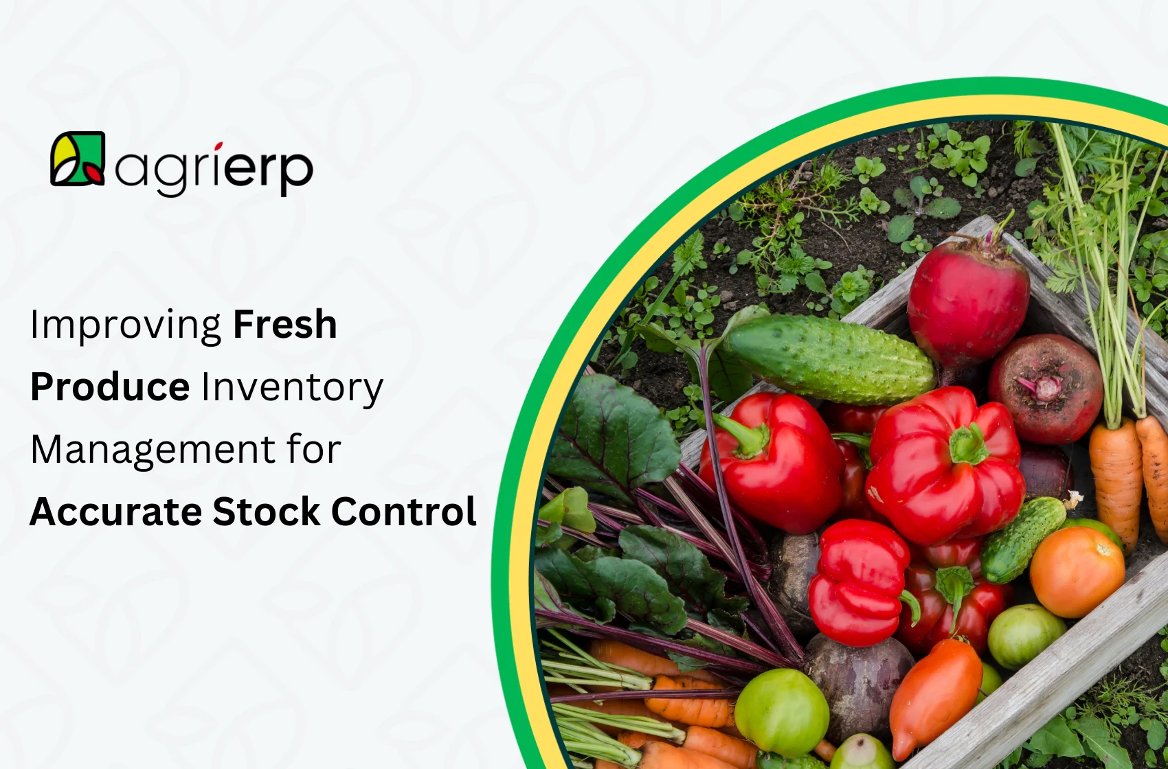 Improving Fresh Produce Inventory Management for Accurate Stock Control