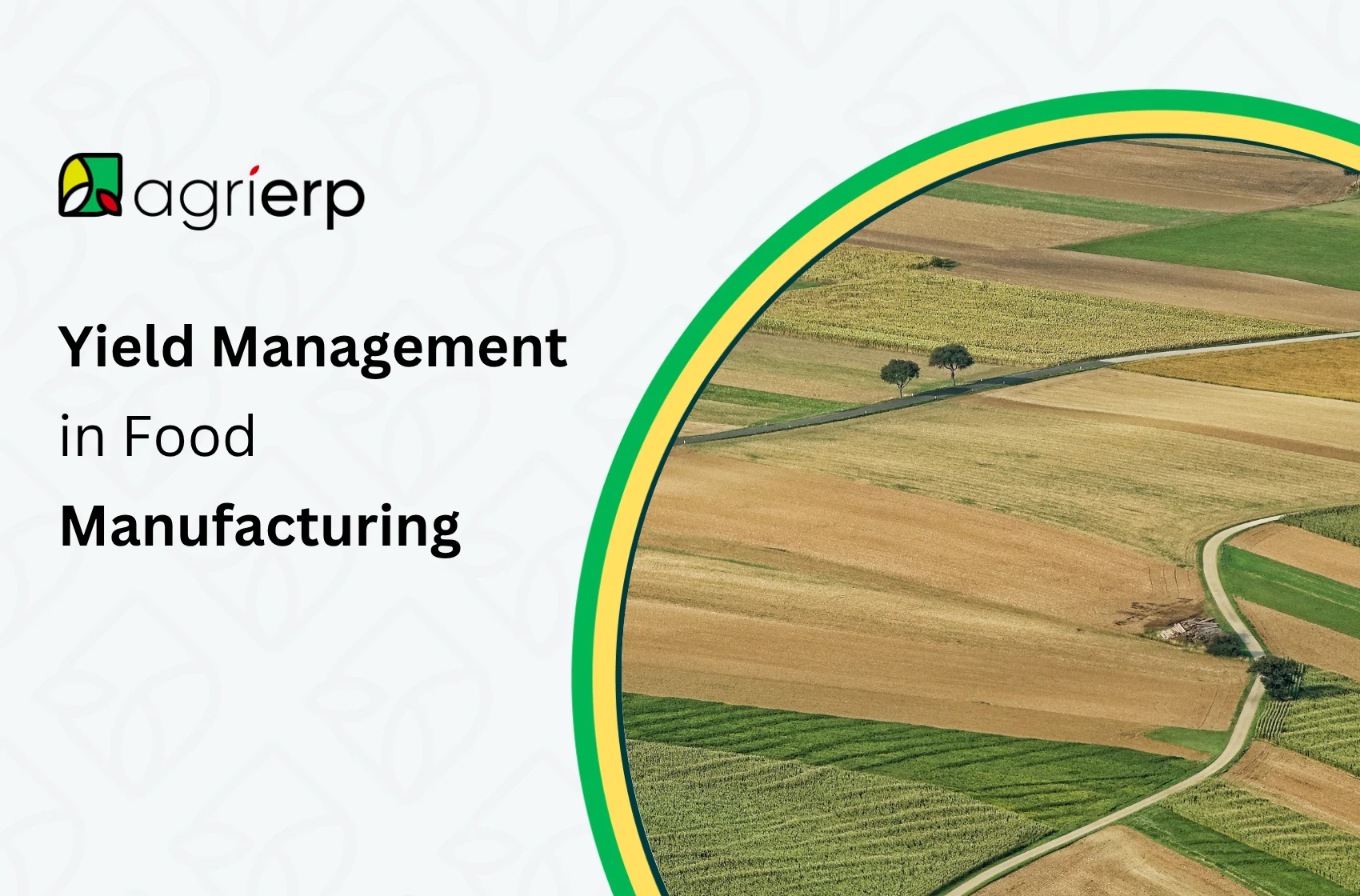 yield management in food manufacturing