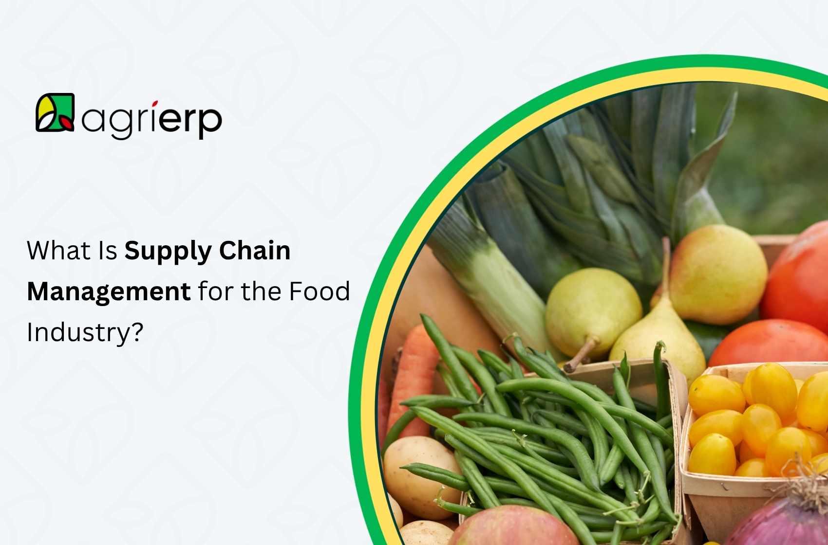 supply chain management in food industry