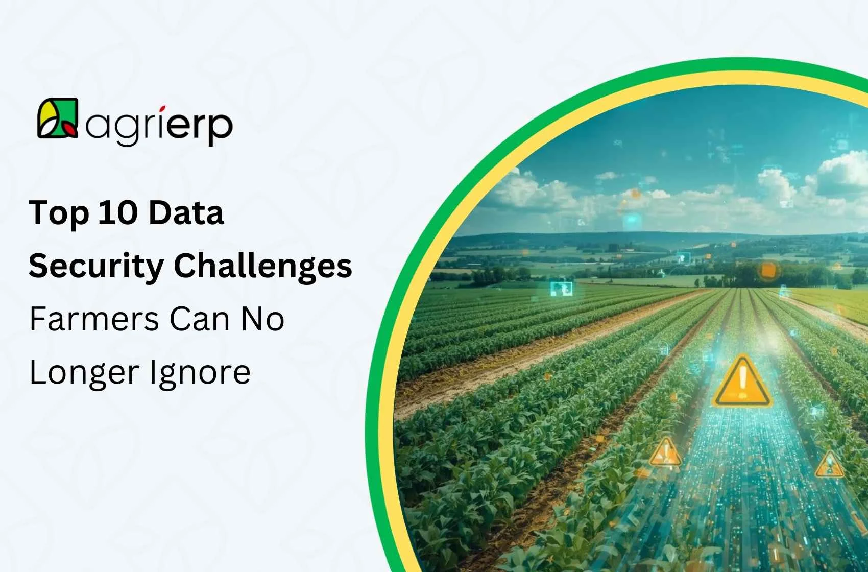 top data security challenges in agriculture