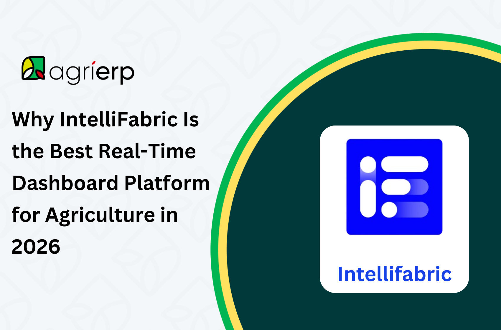 an image saying why intellifabric is the best data analytics platform for agriculture