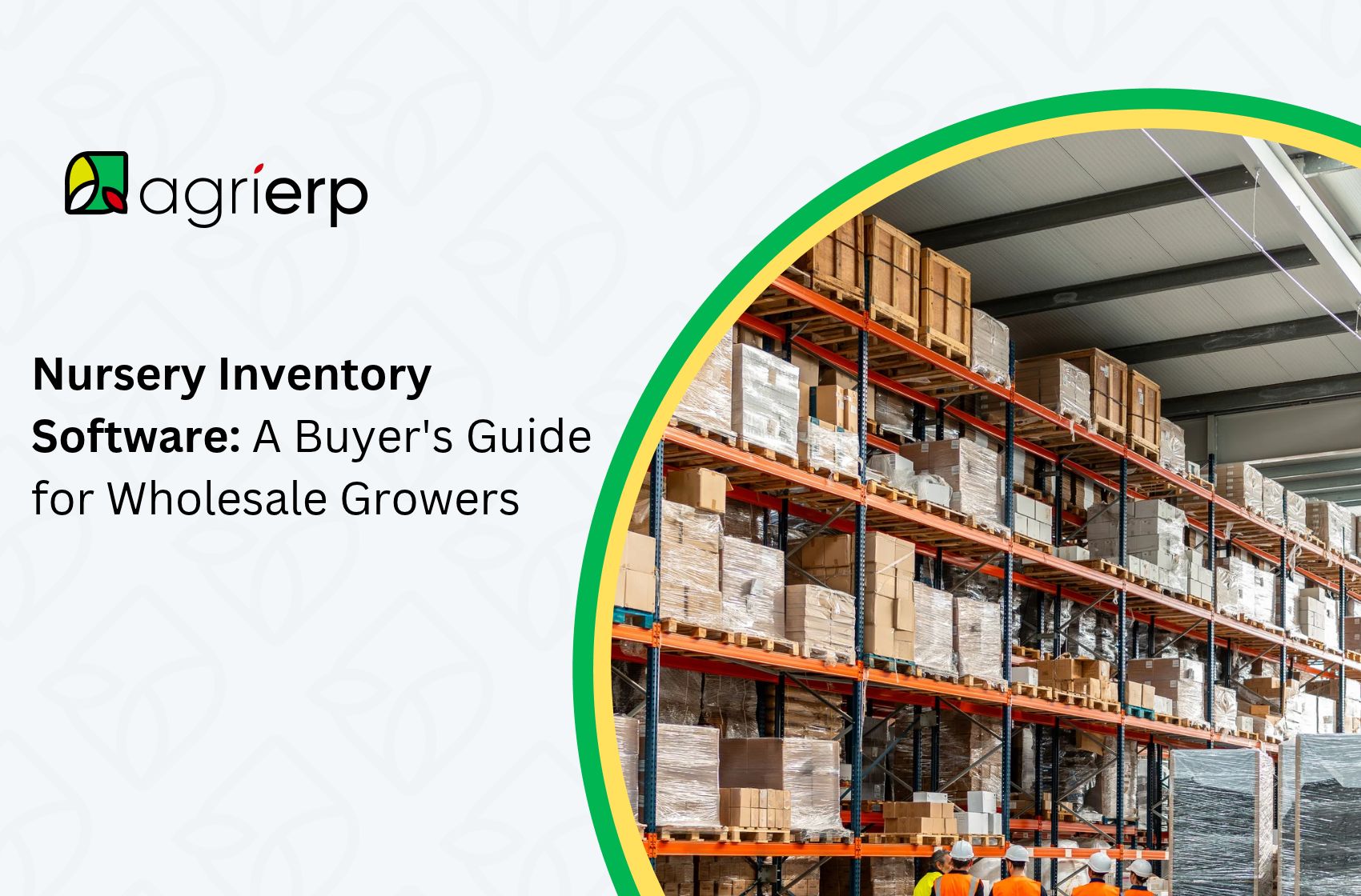 Nursery Inventory Software_ A Buyer's Guide for Wholesale Growers